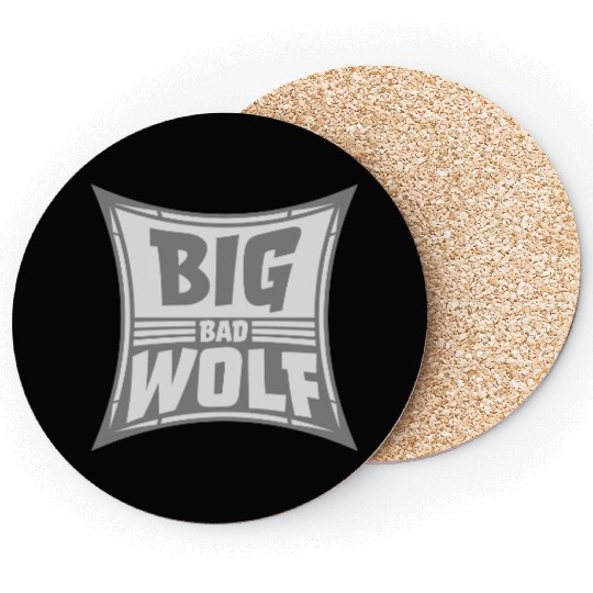big bad wolf quote Coasters