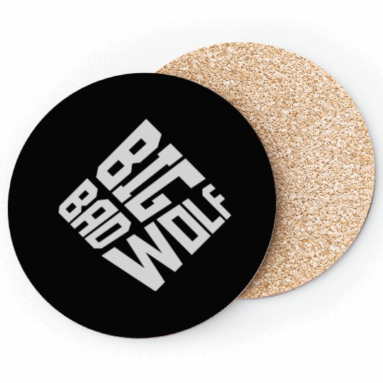 big bad wolf quote Coasters