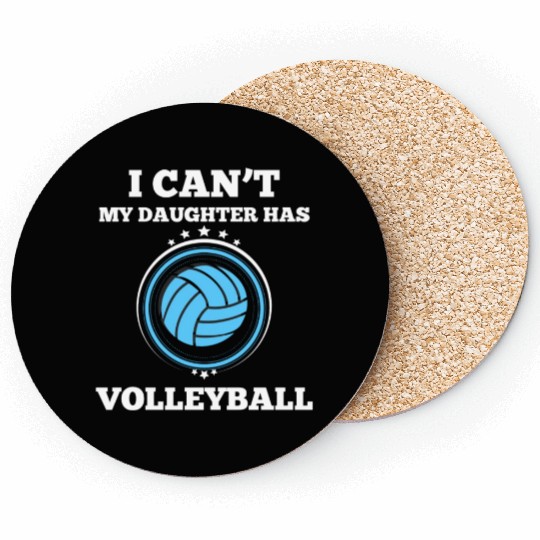 Volleyball Mom I Cant My Daughter Has Volleyball L Coasters