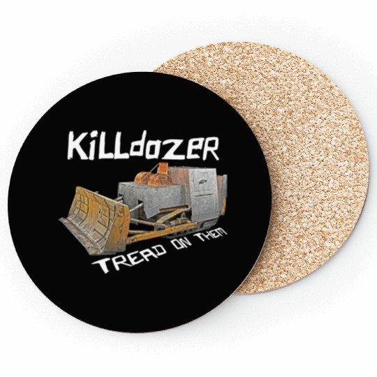 Killdozer Coasters