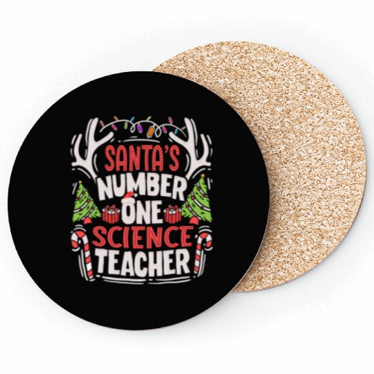 Santas Number One Science Teacher Science Educator Coasters