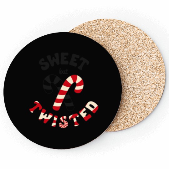 Sweet but twisted candy canes pun Coasters
