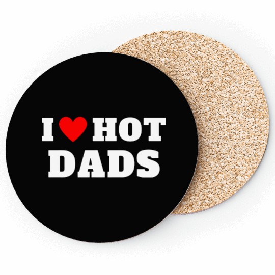 I Love Hot Dads Funny Red Heart Retro Vintage Coasters