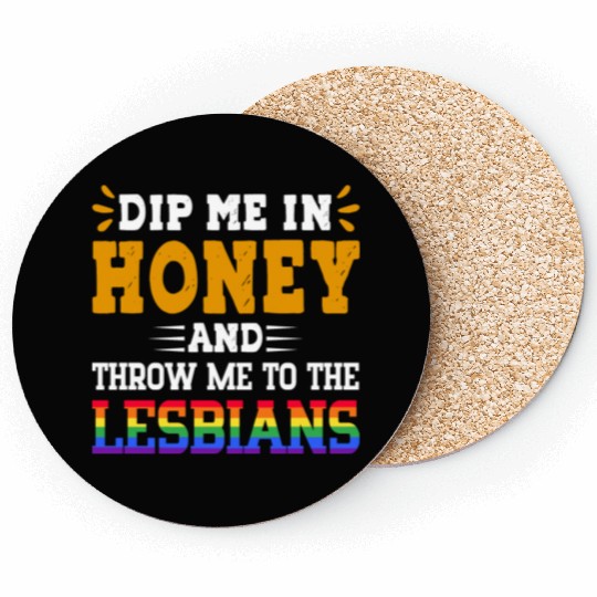 Throw Me To The Lesbians Funny LGBTQ Rainbow Coasters