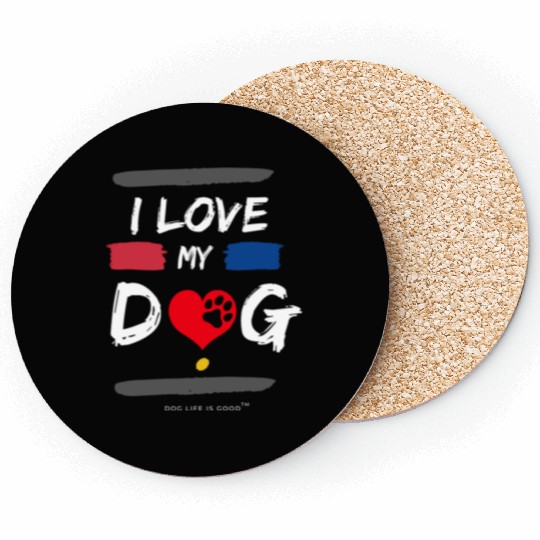 I Love My Dog-1 Coasters