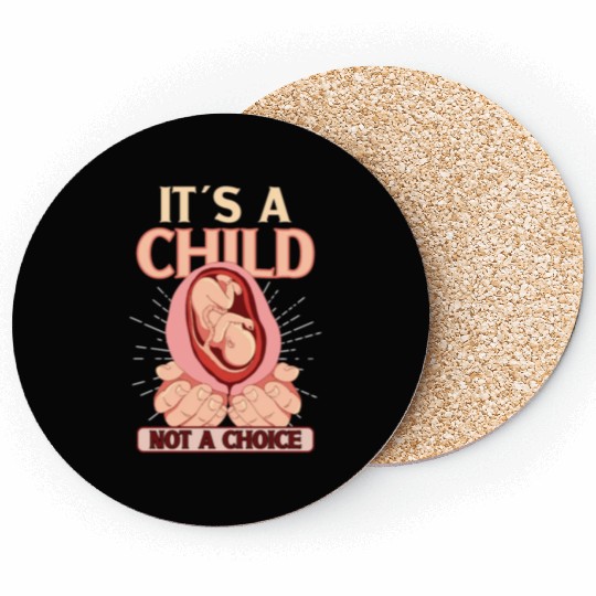 Anti Abortion Conservative Pro Life Sign Gift Coasters