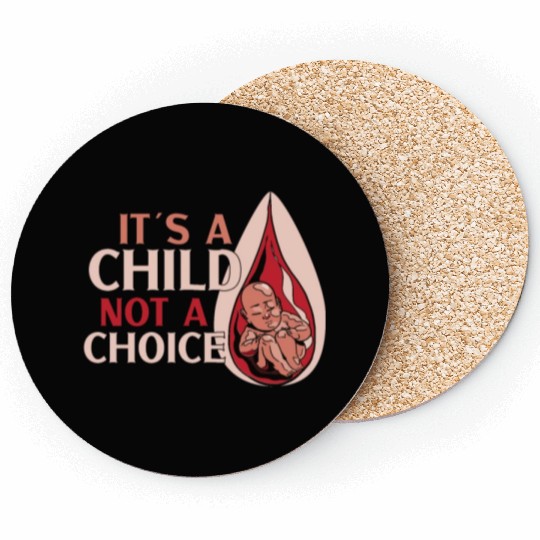 Anti Abortion Conservative Pro Life Sign Gift Coasters