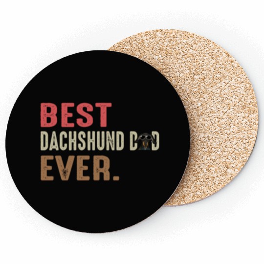 Best Dachshund Dad Ever Coasters