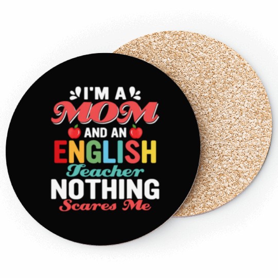 I'm A Mom And An English Teacher Language Coasters