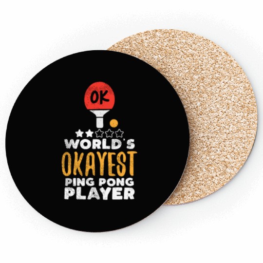 World's Okayest Ping Pong Player Funny Table Tenni Coasters