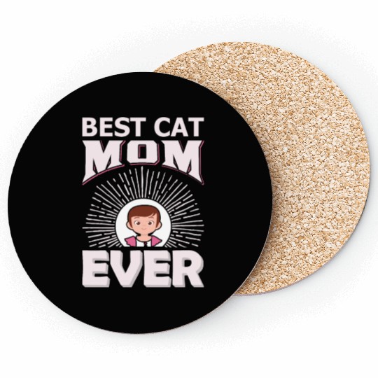Best Cat Mom ever Coasters