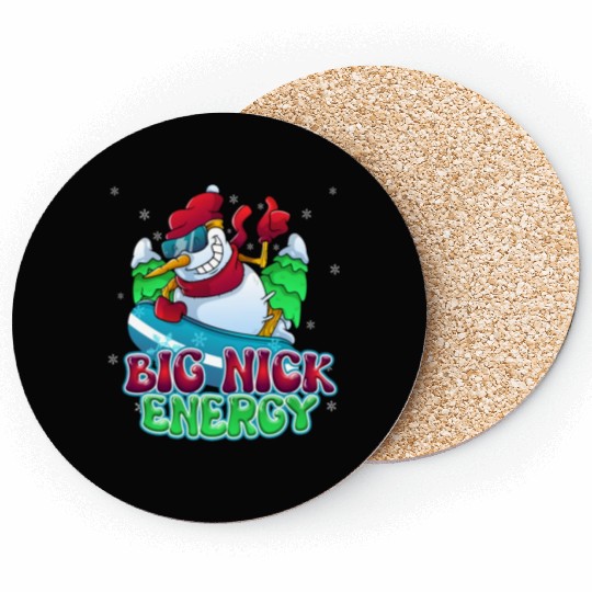 BIG NICK ENERGY SNOWMAN CHRISTMAS Coasters