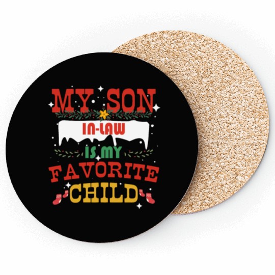 My Son In-Law Is My Favorite Child Coasters
