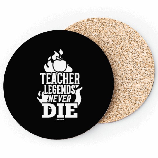 Teacher Legends Never Die Coasters