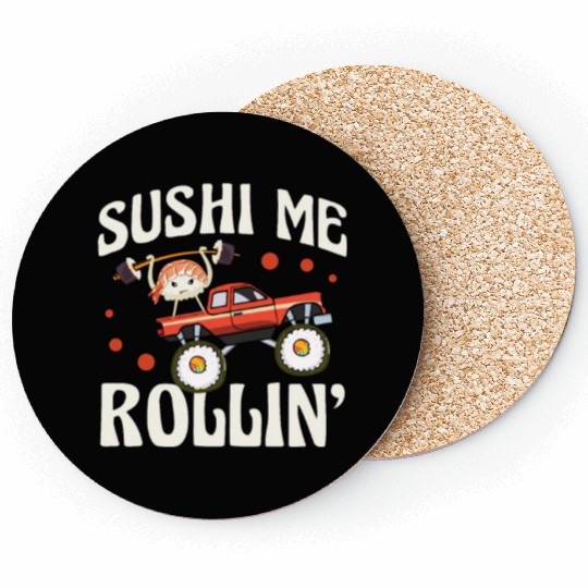 Sushi Me Rollin' Japanese Foodie I Love Sushi Coasters