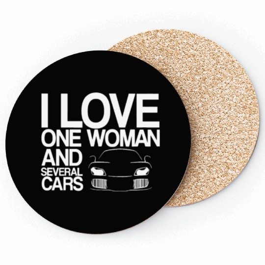 Funny Car Guy Gift - I Love One Woman And Several Coasters