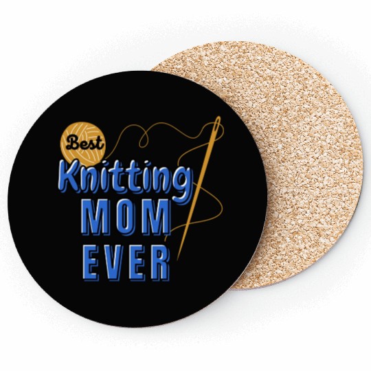 Best Knitting Mom Ever Coasters