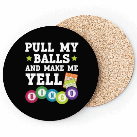 Pull My Balls And Make Me Yell Casino Bingo Player Coasters