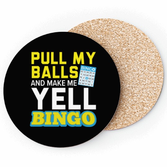 Pull My Balls And Make Me Yell Casino Bingo Player Coasters