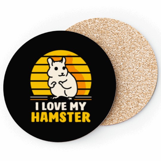 I Love My Hamster Cute Owner Animal Pet Coasters