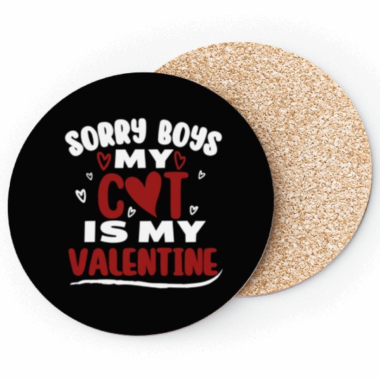 Funny Valentine Day Couple Coasters Sorry Boys My Cat