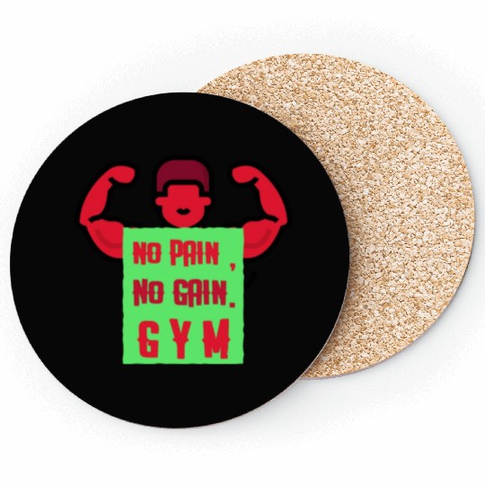 no pain, no gain. gym a cool design for gym Coasters