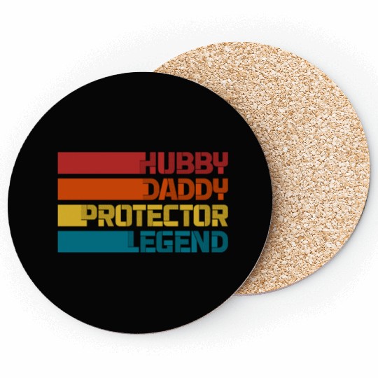 Hubby daddy protector legend father nice quotes Coasters