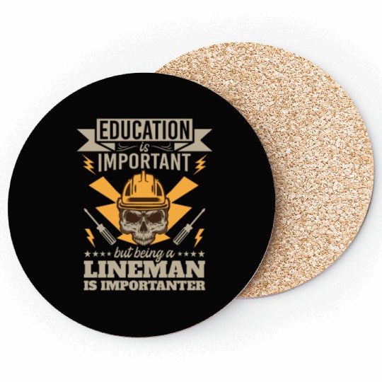 Electrical Lineman Pun Education Is Important Coasters