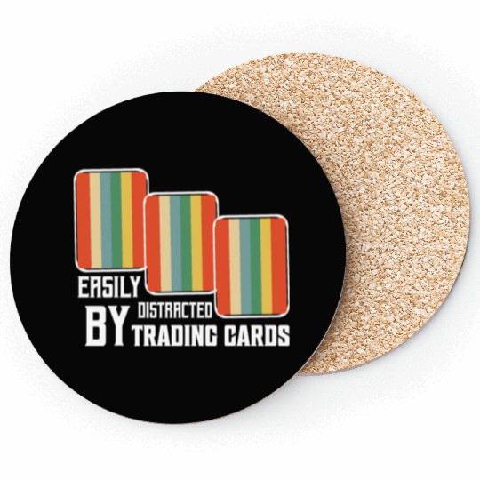 Easily Distracted By Trading Cards Funny TCG Card Coasters