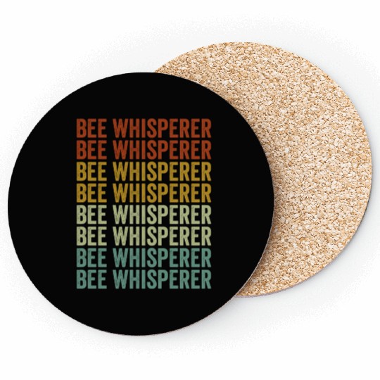 Bee Whisperer Beekeeper Honey Lover Hive Honey Bee Coasters