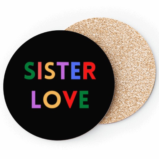 SISTER LOVE Coasters