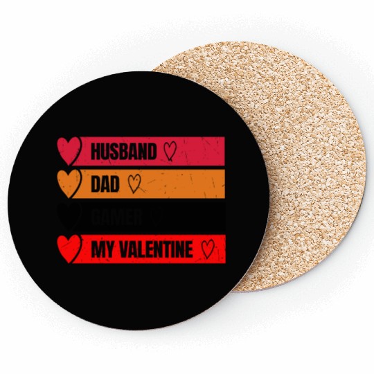 Husband,Dad,Gamer,My valentine Coasters
