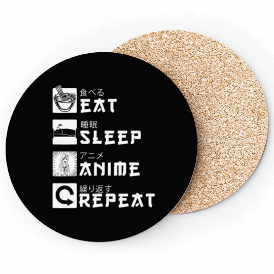 Eat Sleep Anime Repeat Japanese Manga Lover Cospla Coasters