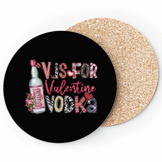 V Is For Vodka Coasters Valentine Coasters Xoxo
