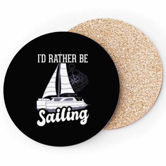 Catamaran Captain I'd Rather Be Sailing Coasters