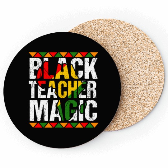 Black Teacher Magic Coasters Melanin Pride Black