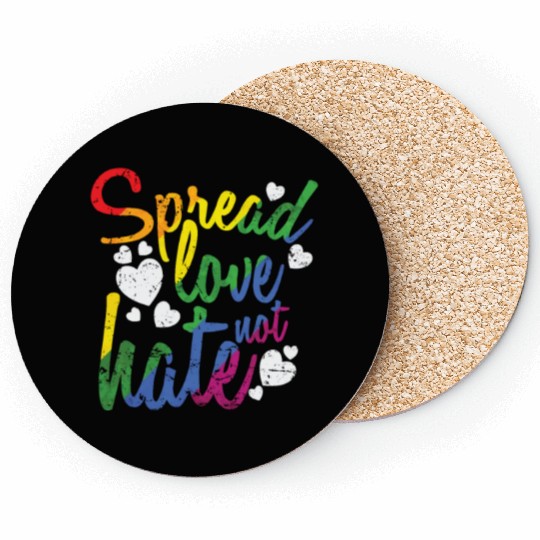 Spread Love not hate LGBT Rainbow Coasters
