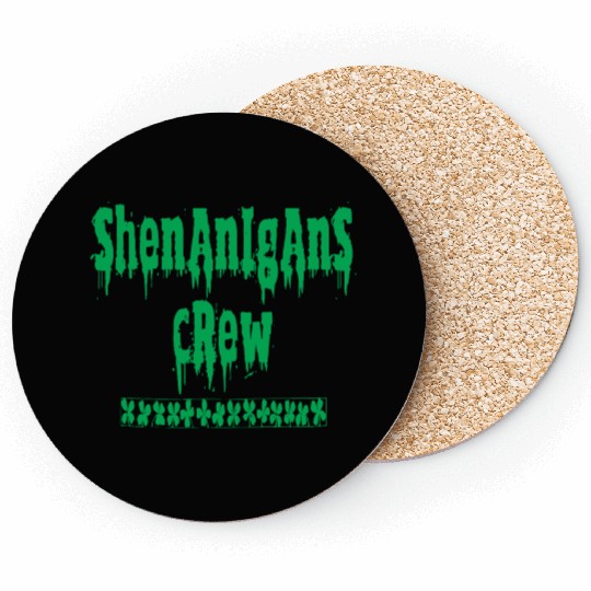 Shenanigans Crew Coasters