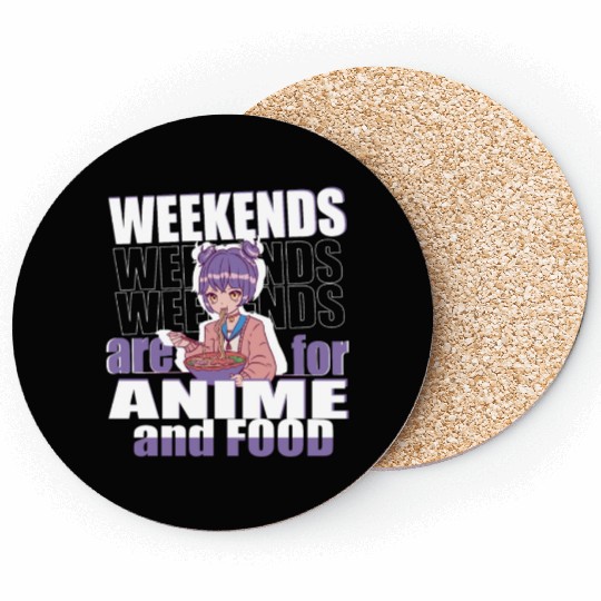 Weekends are for Anime and Food Introvert girl Coasters