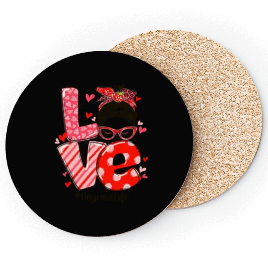 ove Messy Bun Daycare Teacher Valentines Day Coasters