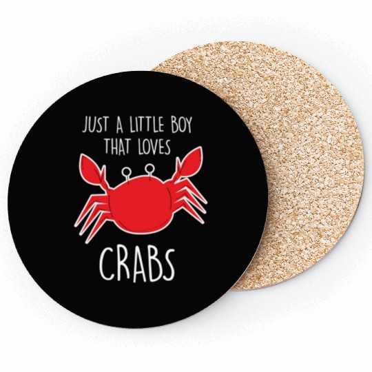 Just A Little Boy Who Loves Crabs Crab Lover Coasters