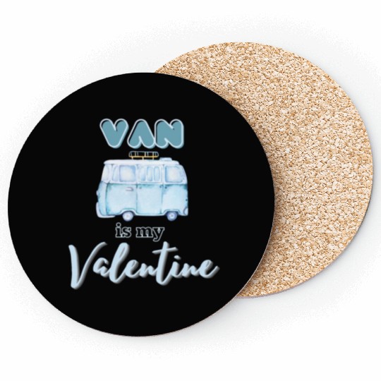 Van Is My Valentine Blue Humorous Coasters