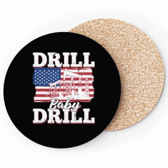 Oilfield Oil Drilling Us Flag Drill Baby Drill Coasters