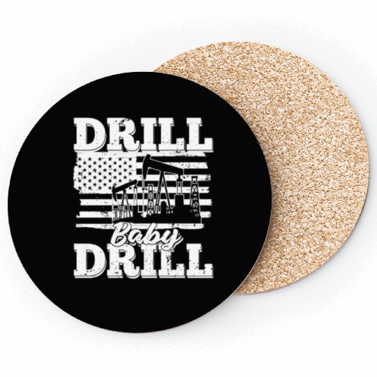 Oilfield Oil Drilling Us Flag Drill Baby Drill Coasters