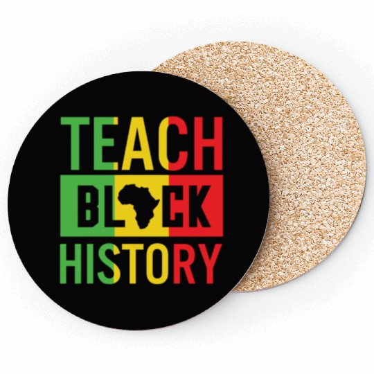 Teach Black History African American Juneteenth Coasters