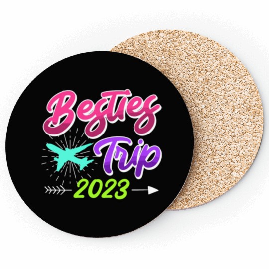 Besties Trip 2023 Vacation Friends Spring Break Coasters