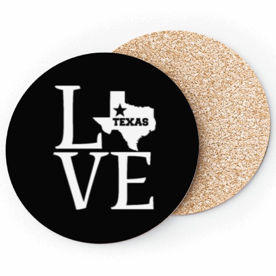 Texas Love, Texas independence ,I love Texas gift Coasters