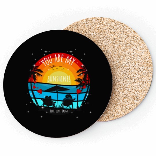 You are my Sunshine Sunset Palms Coasters
