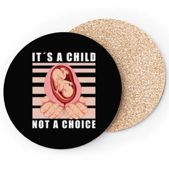 Anti Abortion Conservative Pro Life Sign Gift Coasters