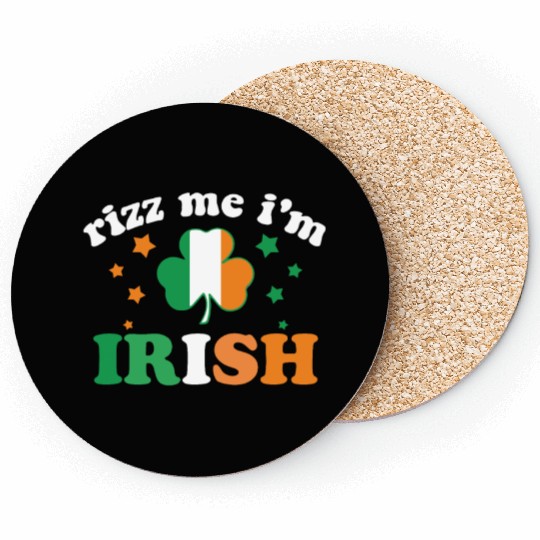 Rizz me im irish st patrick's day 2023 funny meme Coasters